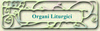 Organi Liturgici