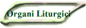 Organi Liturgici